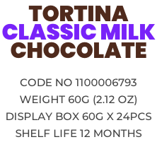 TORTINA  CLASSIC MILK  CHOCOLATE  Code no 1100006793 Weight 60g (2.12 OZ) Display box 60g x 24pcs Shelf life 12 months